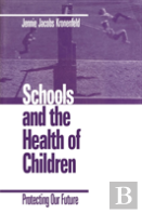 Schools And The Health Of Children