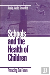 Schools And The Health Of Children