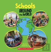 Schools Around The World (Around The World)