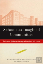 Schools As Imagined Communities