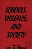Schools, Violence And Society