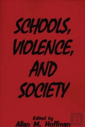 Schools, Violence And Society