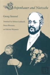 Schopenhauer And Nietzsche