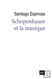 Schopenhauer Et La Musique