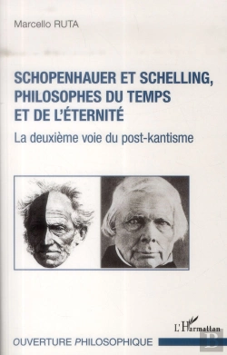 Bertrand.pt - Schopenhauer Et Schelling, Philosophes Du Temps Et De L'Éternité ; La Deuxieme Voie Du Post-Kantisme