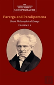 Schopenhauer: Parerga And Paralipomena: Volume 1