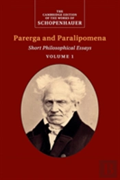 Schopenhauer: Parerga And Paralipomena: Volume 1