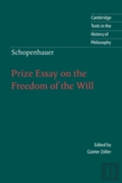 Schopenhauer: Prize Essay On The Freedom Of The Will