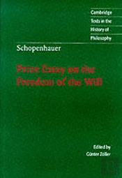 Schopenhauer: Prize Essay On The Freedom Of The Will