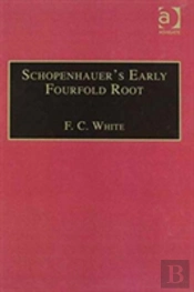 Schopenhauer'S Early Fourfold Root