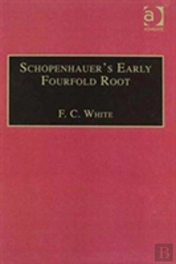 Bertrand.pt - Schopenhauer'S Early Fourfold Root
