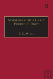 Schopenhauer'S Early Fourfold Root