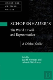 Schopenhauer'S 'The World As Will And Representation'