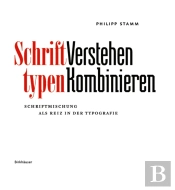 Schrifttypen - Verstehen Kombinieren - Schriftmischung Als Reiz In Der Typografie