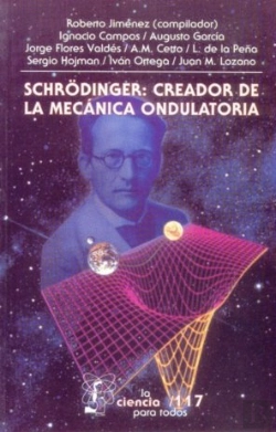 Bertrand.pt - Schrödinger: Creador De La Mecanica Ondulatoria