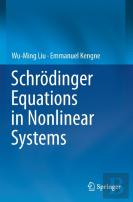 Schrodinger Equations In Nonlinear Systems