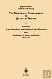 Schrodinger In Vienna And Zurich1887-1925
