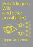 Schrodinger'S Wife (And Other Possibilities)