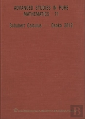Schubert Calculus - Osaka 2012