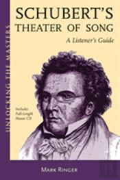 Schubert'S Theater Of Song