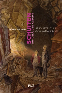 Bertrand.pt - Schuiten Au-Dela Des Albums : Une Enquête D'Un Collectionneur