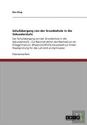 Schulabergang Von Der Grundschule In Die Sekundarstufe