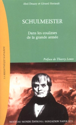 Bertrand.pt - Schulmeister ; Dans Les Coulisses De La Grande Armee