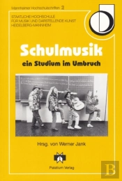 Schulmusik - Ein Studium Im Umbruch