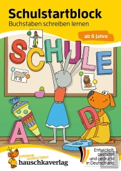 Schulstart-Block Ab 6 Jahre - Buchstaben Schreiben Lernen : Vorschule Und Schulanfang - Einschulung Mädchen, Einschulung Junge - Buchstaben Lernen
