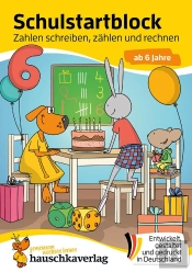 Schulstart-Block Ab 6 Jahre - Zahlen Schreiben, Zählen Und Rechnen : Vorschule Und Schulanfang - Einschulung Mädchen, Einschulung Junge - Zahlen Lernen