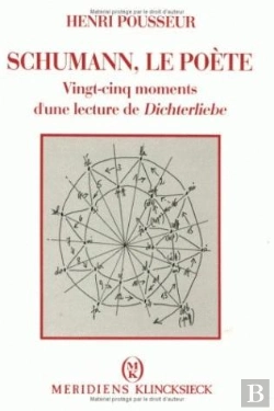 Bertrand.pt - Schumann, Le Poète : Vingt-Cinq Moments D'Une Lecture De Dichterliebe