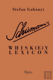 Schumann'S Whisk(E)Y Lexicon