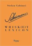 Schumann'S Whisk(E)Y Lexicon