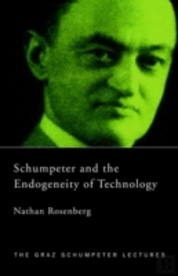 Bertrand.pt - Schumpeter And The Endogeneity Of Technology