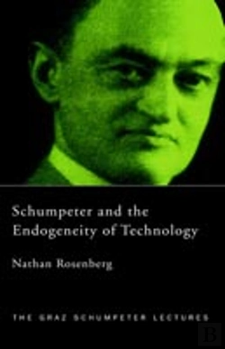 Bertrand.pt - Schumpeter And The Endogeneity Of Technology