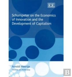 Bertrand.pt - Schumpeter On The Economics Of Innovation And The Development Of Capitalism