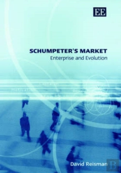Bertrand.pt - Schumpeter'S Market - Enterprise And Evolution