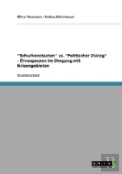 'Schurkenstaaten' Vs. 'Politischer Dialog' - Divergenzen Im Umgang Mit Krisengebieten