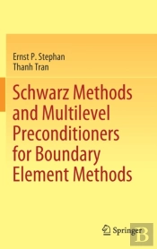 Schwarz Methods And Multilevel Preconditioners For Boundary Element Methods