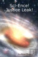 Sci-Ence! Justice Leak!