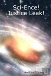 Sci-Ence! Justice Leak!