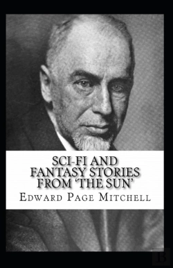 Bertrand.pt - Sci-Fi And Fantasy Stories From 'The Sun' Annotated