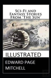 Sci-Fi And Fantasy Stories From 'The Sun' Annotated