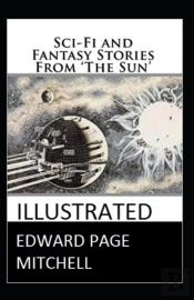 Sci-Fi And Fantasy Stories From 'The Sun' Illustrated  Edition