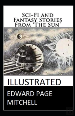 Bertrand.pt - Sci-Fi And Fantasy Stories From 'The Sun' Illustrated
