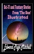 Sci-Fi And Fantasy Stories From 'The Sun' Illustrated