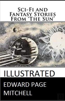 Bertrand.pt - Sci-Fi And Fantasy Stories From 'The Sun' Illustrated