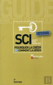 Sci. Pourquoi La Creer Et Comment La Gerer