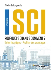 Sci : Pourquoi ? Quand ? Comment ? Éviter Les Pièges, Profiter Des Avantages (4e Édition)