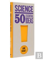 Science: 50 Essential Ideas